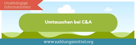 c&a umtausch rückgabe.